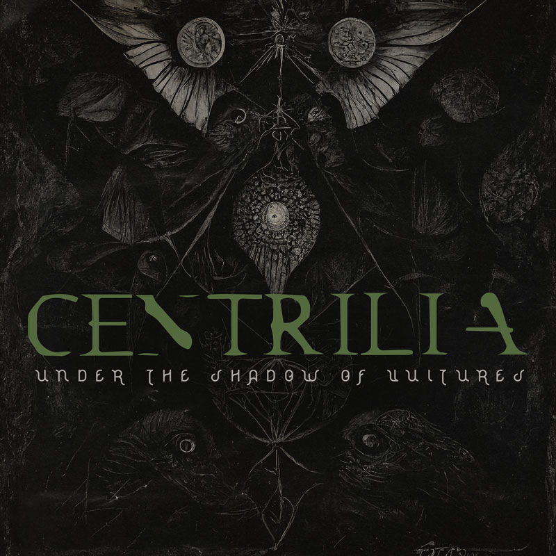centrilia - under the shadow of vultures